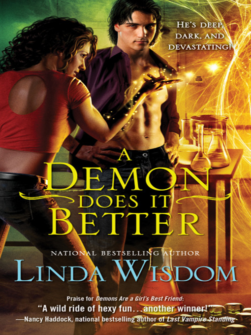 Title details for A Demon Does It Better by Linda Wisdom - Available